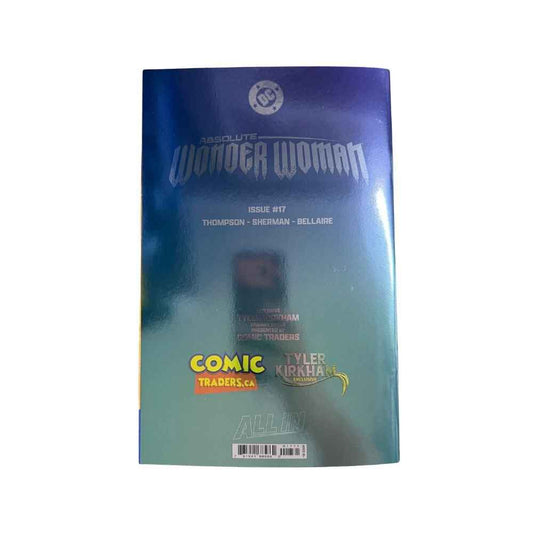 Absolute Wonder Woman 17 | Foil Exclusive | Tyler Kirkham | Ltd 1000