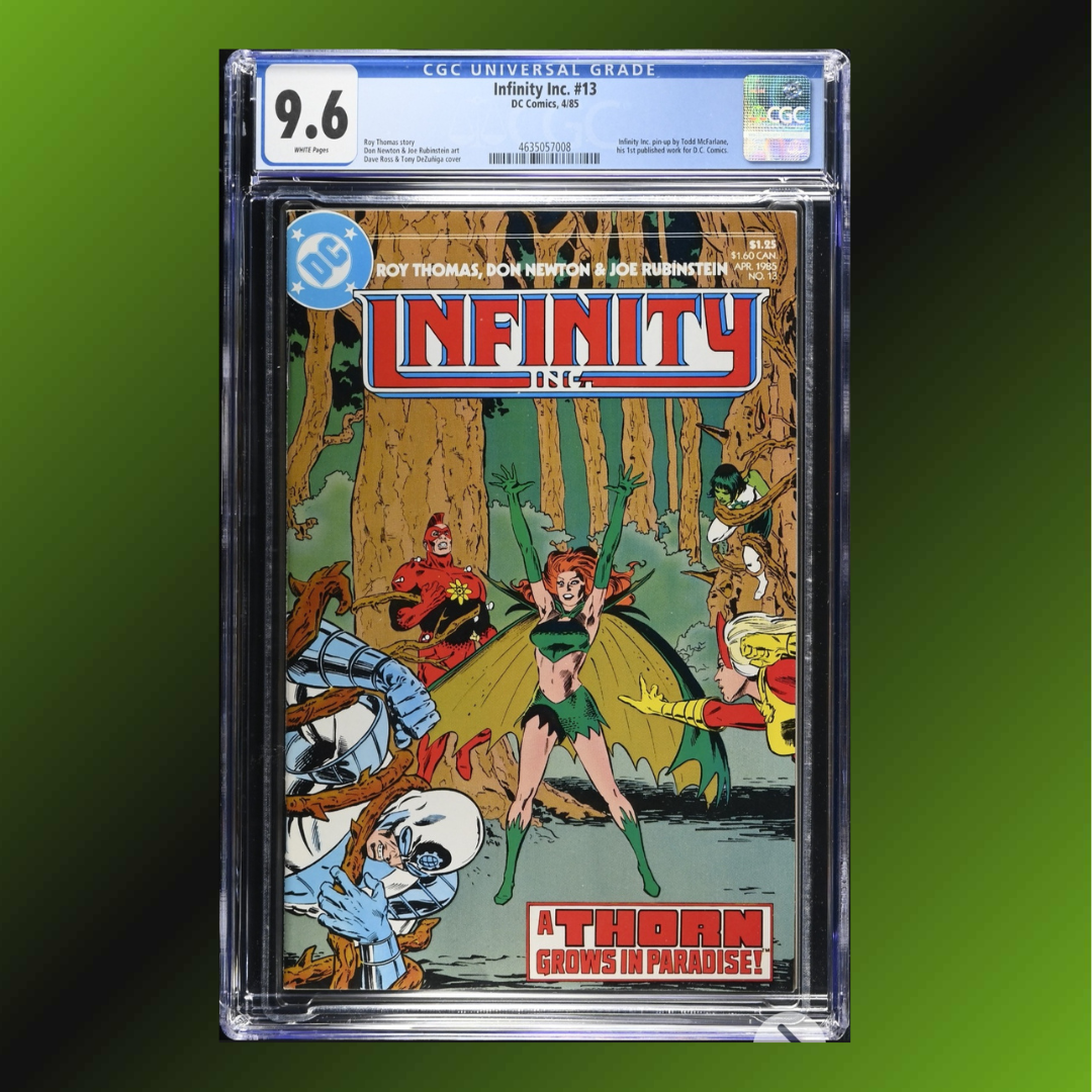 Infinity Inc #13: CGC 9.6, 1st Todd McFarlane DC Artwork (1985)