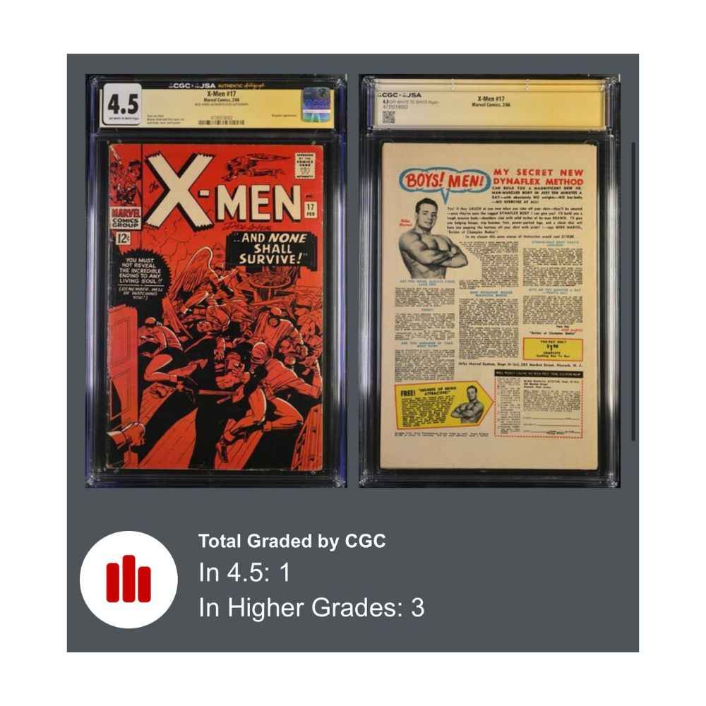 X-Men 17 CGC 4.5 | Signed Dick Ayers | JSA Authenticated | 1966